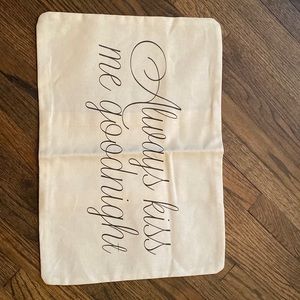 Always Kiss Me Goodnight pillow cover pillow case NWT